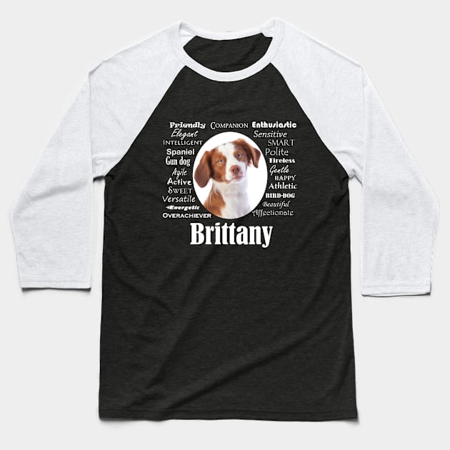 Brittany Traits Baseball T-Shirt by You Had Me At Woof